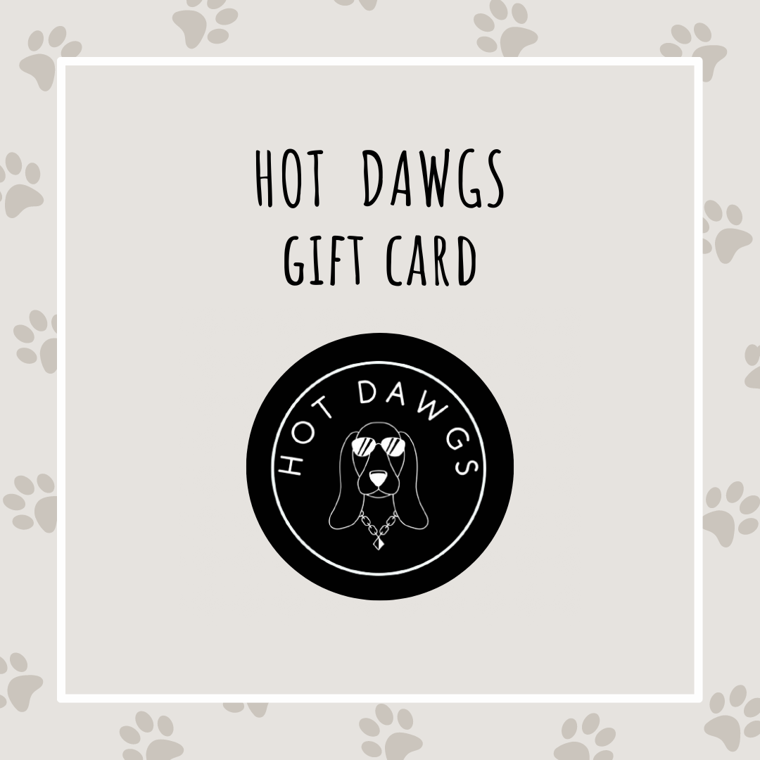 Hot Dawgs Gift Card